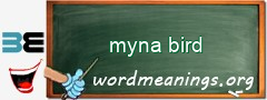 WordMeaning blackboard for myna bird